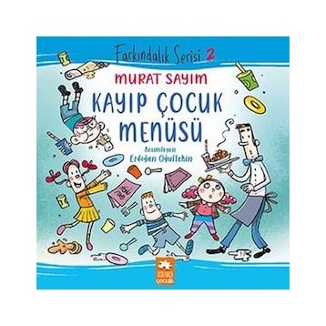 Farkındalık Serisi 2 - Kayıp Çocuk Menüsü Eksik Parça Yayınları