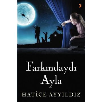 Farkındaydı Ayla - Hatice Ayyıldız