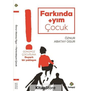 Farkındayım Çocuk Öznur Abatay Ogur