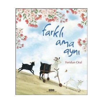 Farklı Ama Aynı - Feridun Oral
