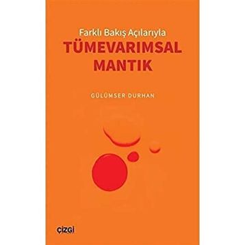 Farklı Bakış Açılarıyla Tümevarımsal Mantık - Gülümser Durhan