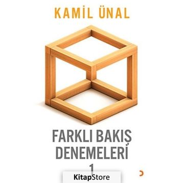 Farklı Bakış Denemeleri -1 - Kamil Ünal