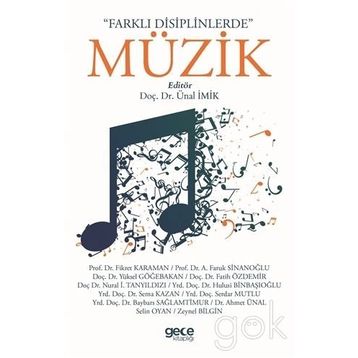 Farklı Disiplinlerde Müzik - Ünal İmik