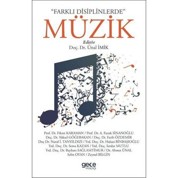 Farklı Disiplinlerde Müzik - Ünal İmik