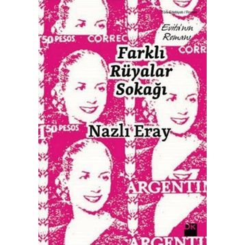 Farklı Rüyalar Sokağı - Nazlı Eray