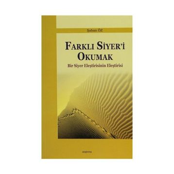 Farklı Siyer’i Okumak - Şaban Öz