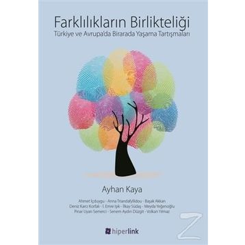 Farklılıkların Birlikteliği - Ayhan Kaya