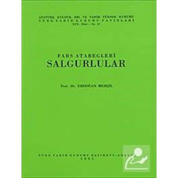 FARS ATABEGLERI SALGURLULAR - ERDOĞAN MERÇİL