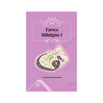 Farsça Dilbilgisi-1 - Shahed Parvizikhosroshahi