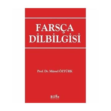 Farsça Dilbilgisi - Mürsel Öztürk