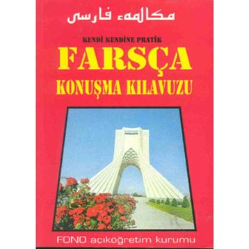 Farsça Konuşma Kılavuzu - Mehmet Kanar Mustafa Çiçekler Ali Güzelyüz