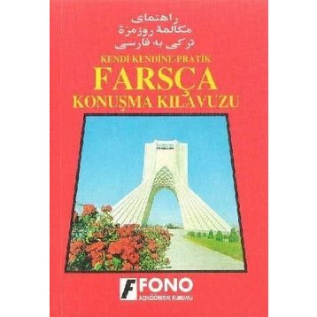 Farsça Konuşma Kılavuzu - Mehmet Kanar Mustafa Çiçekler Ali Güzelyüz
