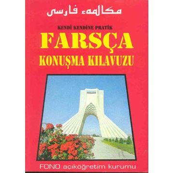 Farsça Konuşma Kılavuzu - Mehmet Kanar Mustafa Çiçekler Ali Güzelyüz