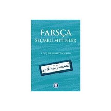 FARSÇA SEÇMELİ METINLER - NUSRETTIN BOLELLI