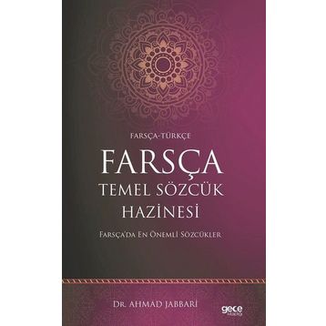 Farsça Temel Sözcük Hazinesi - Dr. Ahmad Jabbari