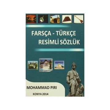 Farsça - Türkçe Resimli Sözlük - Mohammad Piri