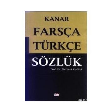 FARSÇA TÜRKÇE SÖZLÜK - MEHMET KANAR