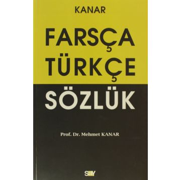 FARSÇA TÜRKÇE SÖZLÜK - MEHMET KANAR