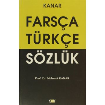 FARSÇA TÜRKÇE SÖZLÜK - MEHMET KANAR