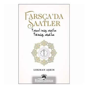 Farsça'da Saatler - Lokman Aşkın