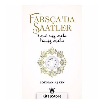 Farsça'da Saatler - Lokman Aşkın