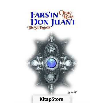 Fars’ın Don Juan’ı - Oruç Reis