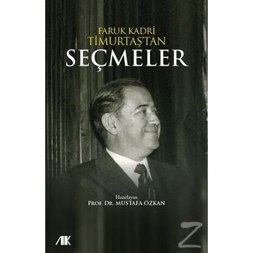 Faruk Kadri Timurtaş'tan Seçmeler - Faruk Kadri Timurtaş
