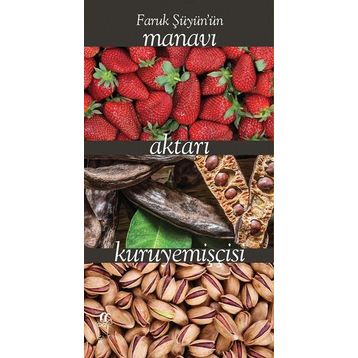 Faruk Şüyün'ün Manavı Aktarı Kuruyemişçisi - Faruk Şüyün