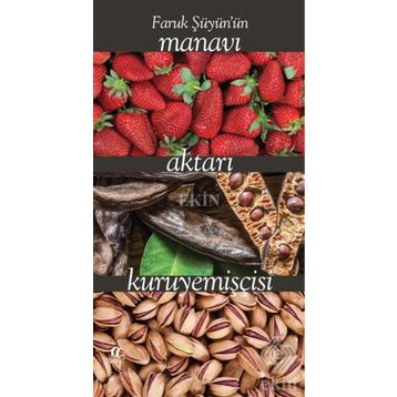 Faruk Şüyün'ün Manavı Aktarı Kuruyemişçisi - Faruk Şüyün
