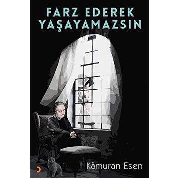 Farz Ederek Yaşayamazsın - Kamuran Esen
