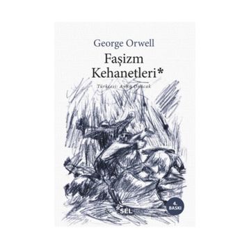 Faşizm Kehanetleri - George Orwell