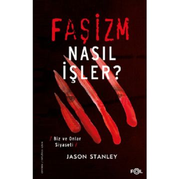 Faşizm Nasıl İşler? - Jason Stanley