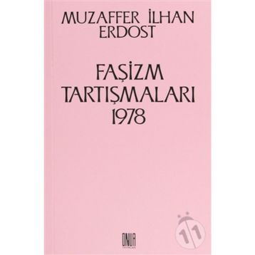 Faşizm Tartışmaları 1978 - Muzaffer İlhan Erdost