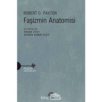 Faşizmin Anatomisi - Robert O. Paxton