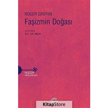 Faşizmin Doğası / Roger Griffin