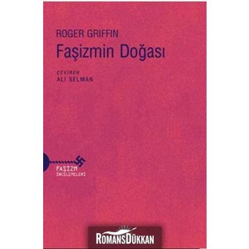 Faşizmin Doğası / Roger Griffin