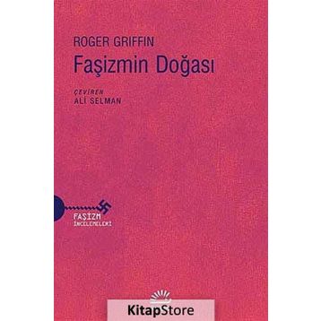 Faşizmin Doğası / Roger Griffin