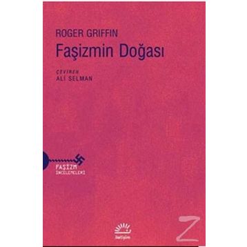 Faşizmin Doğası / Roger Griffin