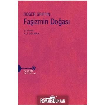 Faşizmin Doğası / Roger Griffin