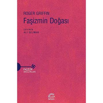 Faşizmin Doğası / Roger Griffin