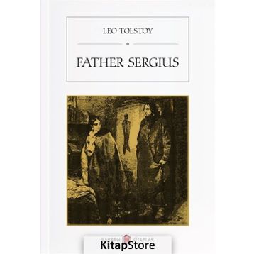 Father Sergius - Lev N. Tolstoy