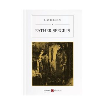 Father Sergius - Lev N. Tolstoy