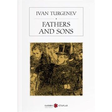 Fathers and Sons - ivan sergevic turgenyev