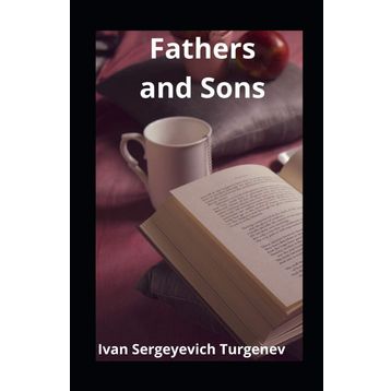 Fathers And Sons - İvan Turgenev