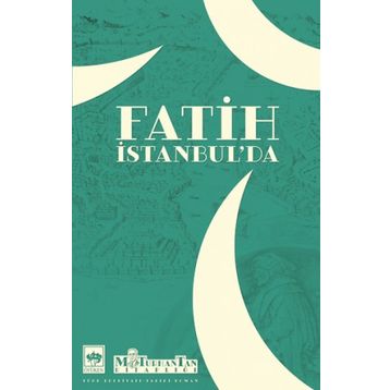 Fatih İstanbul da - M Turhan Tan