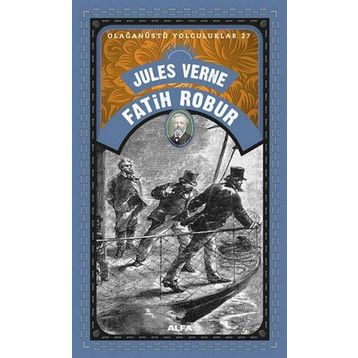 Fatih Robur - Jules Verne