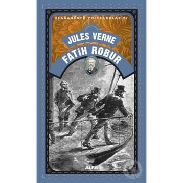 Fatih Robur - Jules Verne