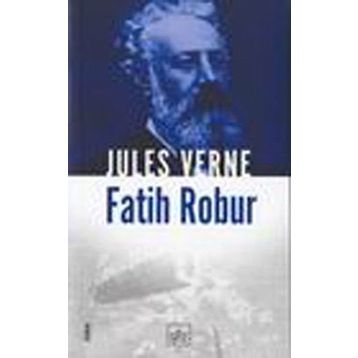Fatih Robur - Julus Verne