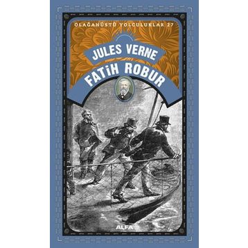 Fatih Robur - Julus Verne