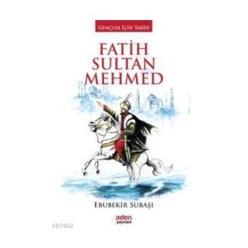 FATIH SULTAN MEHMED - FATIH GÜL